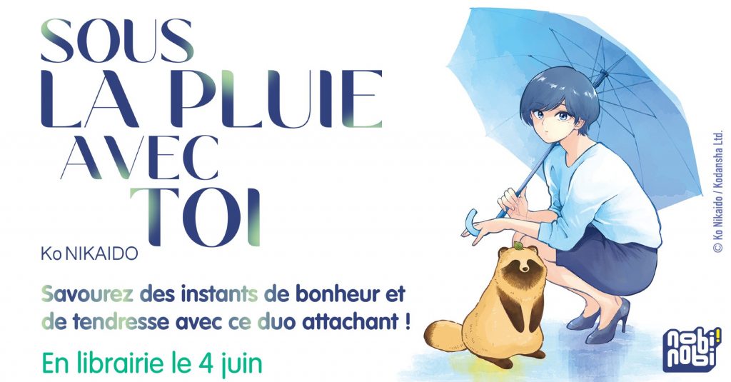 Sous la pluie avec toi, chez nobi nobi!.