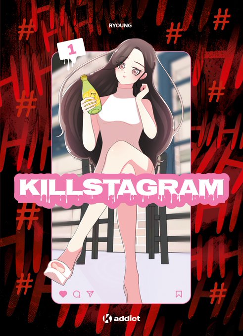 Killstagram, tome 1, chez K! Wolrd, dans la collection K! Addict.